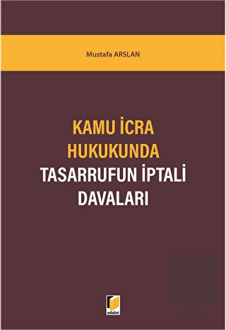 Kamu İcra Hukukunda Tasarrufun İptali Davaları