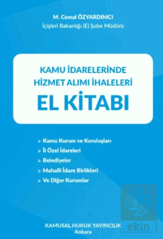 Kamu İdarelerinde Hizmet Alımı İhaleleri El Kitabı