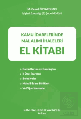 Kamu İdarelerinde Mal Alımı İhaleleri El Kitabı