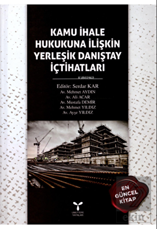 Kamu İhale Hukukuna İlişkin Yerleşik Danıştay İçti