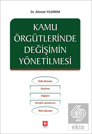 Kamu Örgütlerinde Değişimin Yönetilmesi