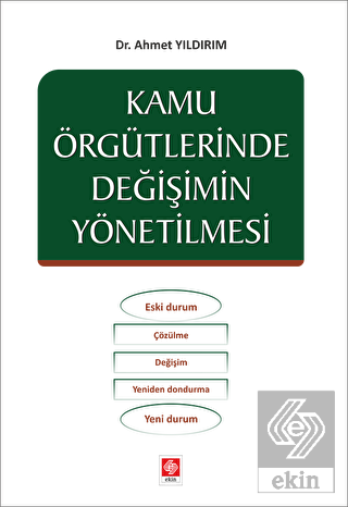 Kamu Örgütlerinde Değişimin Yönetilmesi
