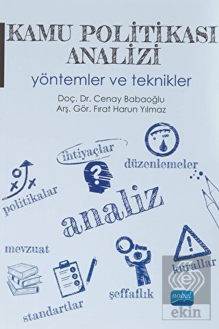 Kamu Politikası Analizi Yöntemler ve Teknikler