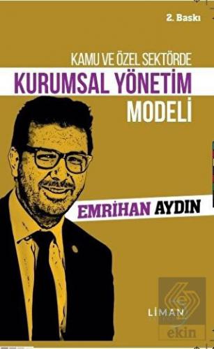 Kamu ve Özel Sektörde Kurumsal Yönetim Modeli