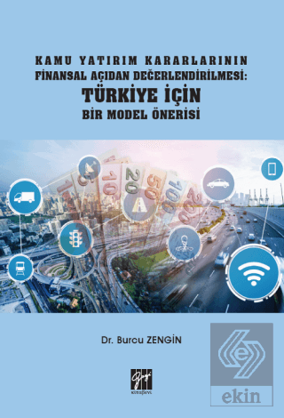 Kamu Yatırım Kararlarının Finansal Açıdan Değerlen