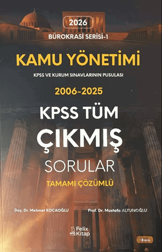 Kamu Yönetimi KPSS Tüm Çıkmış Sorular (2006 - 2025)