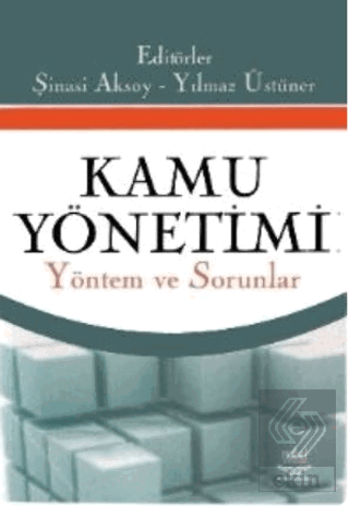 Kamu Yönetimi - Yöntem ve Sorunlar