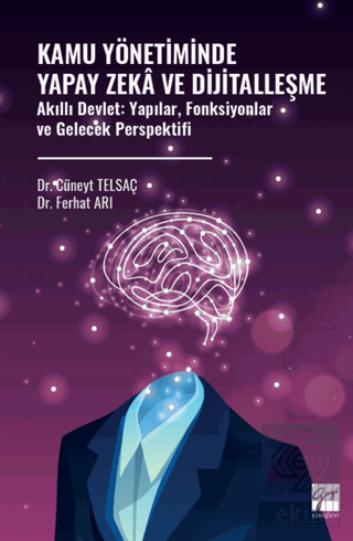 Kamu Yönetiminde Yapay Zekâ ve Dijitalleşme
