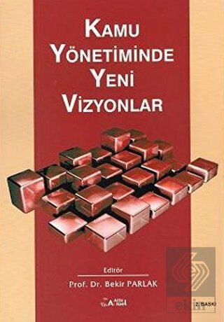 Kamu Yönetiminde Yeni Vizyonlar