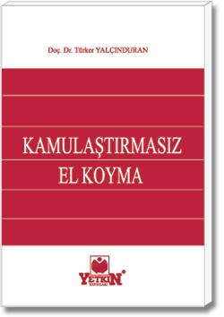 Kamulaştırmasız El Koyma