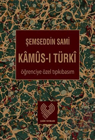 Kamus-ı Türki (Öğrenciye Özel Tıpkı Basım)