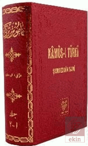 Kamus-ı Türki: Osmanlı Türkçesi Tıpkıbasım (Bez Ci