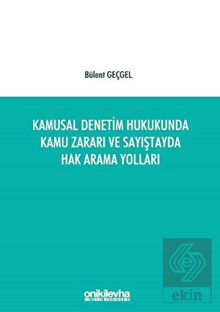 Kamusal Denetim Hukukunda Kamu Zararı ve Sayıştayd