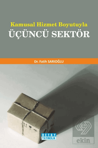 Kamusal Hizmet Boyutuyla Üçüncü Sektör