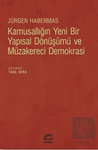 Kamusallığın Yeni Bir Yapısal Dönüşümü ve Müzakere