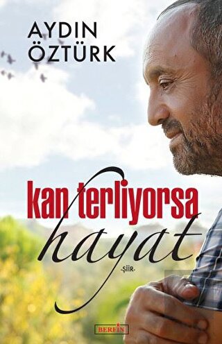 Kan Terliyorsa Hayat