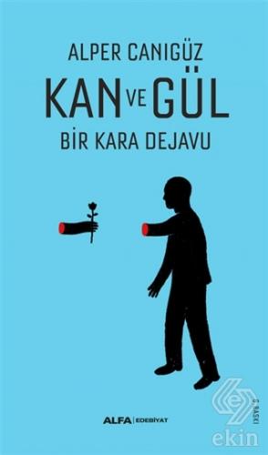 Kan ve Gül