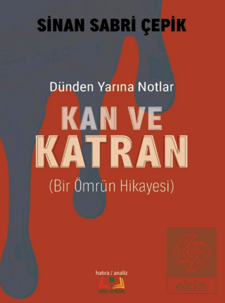 Kan ve Katran