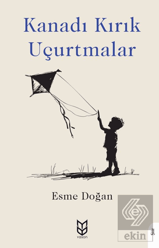 Kanadı Kırık Uçurtmalar