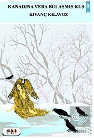 Kanadına Veba Bulaşmış Kuş