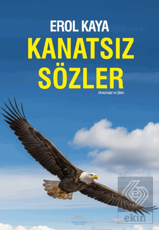 Kanatsız Sözler