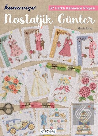 Kanaviçe - Nostaljik Günler