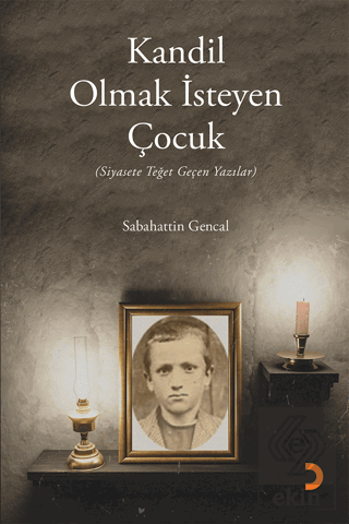 Kandil Olmak İsteyen Çocuk