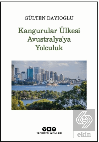 Kangurular Ülkesi Avustralya'ya Yolculuk