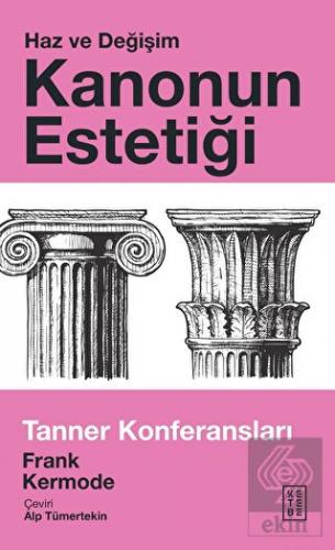 Kanonun Estetiği: Haz ve Değişim