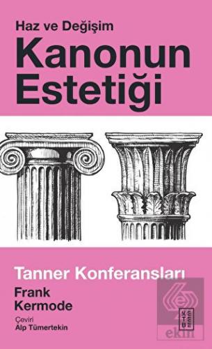 Kanonun Estetiği: Haz ve Değişim