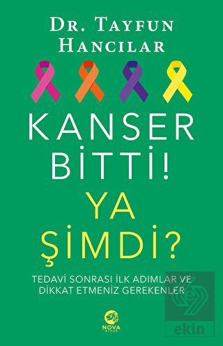 Kanser Bitti! Ya Şimdi? Tedavi Sonrası İlk Adımlar