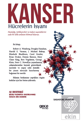 Kanser - Hücrelerin İsyanı