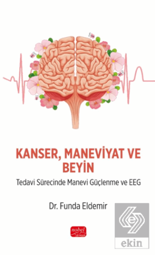 Kanser Maneviyat ve Beyin