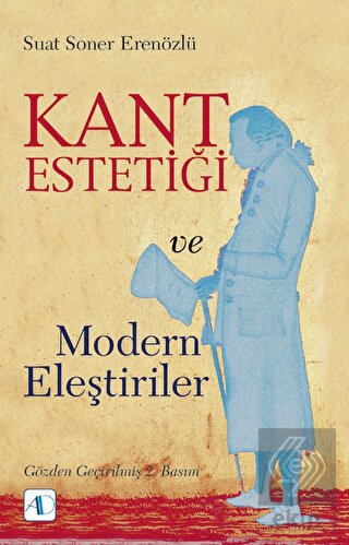 Kant Estetiği ve Modern Eleştiriler