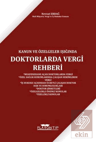 Kanun ve Özelgeler Işığında Doktorlarda Vergi Rehberi