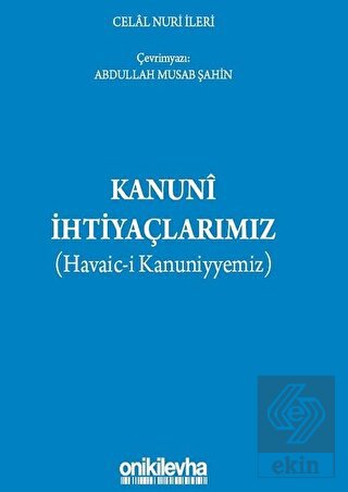 Kanuni İhtiyaçlarımız