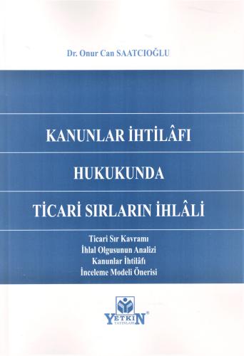 Kanunlar İhtilafı Hukukunda Ticari Sırların İhlali