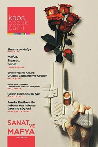 Kaos Çocuk Parkı - Sanat Ve Mafya Yıl:1 Sayı:2 202