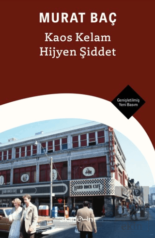 Kaos Kelam Hijyen Şiddet