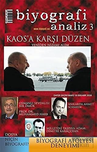 Kaos\'a Karşı Düzen - Biyografi Analiz 3