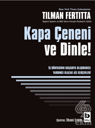 Kapa Çeneni ve Dinle!