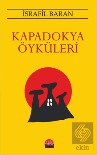 Kapadokya Öyküleri