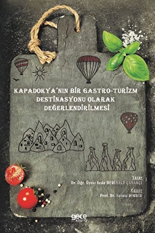 Kapadokya\'nın Bir Gastro-Turizm Destinasyonu Olara