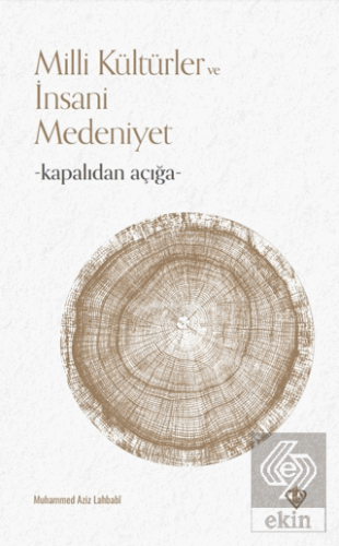 Kapalıdan Açığa Milli Kültürler ve Medeniyetler