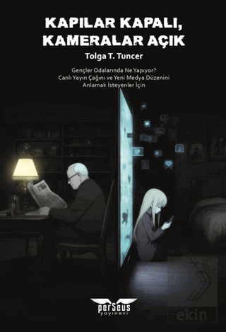 Kapılar Kapalı Kameralar Açık Tolga T. Tuncer Perseus Satın Al - ekink