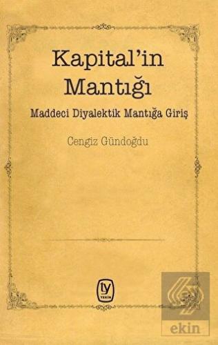 Kapital\'in Mantığı