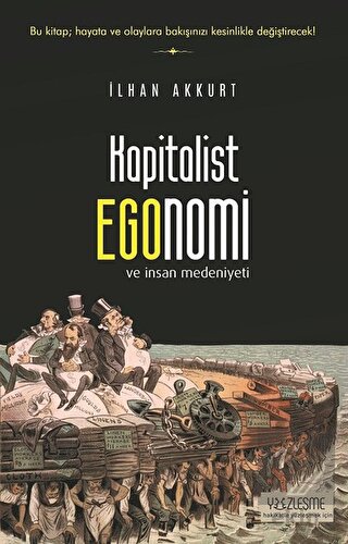 Kapitalist Egonomi ve İnsan Medeniyeti