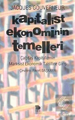 Kapitalist Ekonominin Temelleri Çağdaş Kapitalizmi