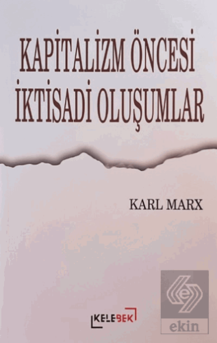 Kapitalizm Öncesi İktisadi Oluşumlar