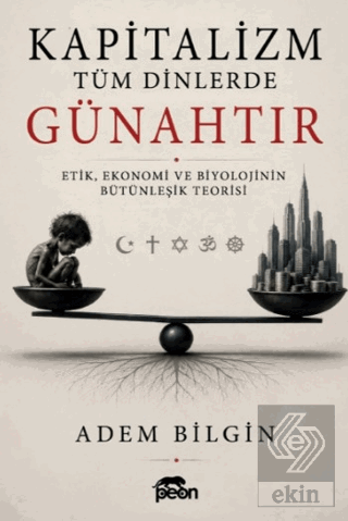 Kapitalizm Tüm Dinlerde Günahtır Adem Bilgin Peon Kitap Satın Al - eki